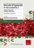 Manuale di logopedia in età evolutiva. Vol. 2: disturbi specifici di apprendimento. Valutazione e intervento, I.