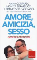 Amore, amicizia, sesso. Note per operatori