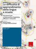 Le difficoltà di apprendimento delle lingue a scuola. Strumenti per un'educazione linguistica efficace e inclusiva