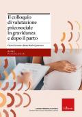 Il colloquio di valutazione psicosociale in gravidanza e dopo parto