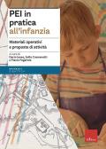 PEI in pratica all'infanzia. Materiali operativi e proposte di attività