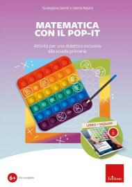 Matematica con il POP-IT. Attività per una didattica inclusiva alla scuola primaria. Con web app