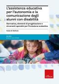 L'assistenza educativa per l'autonomia e la comunicazione degli alunni con disabilità