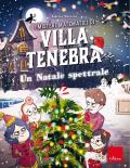 I misteri matematici di villa Tenebra. Vol. 6: Un Natale spettrale