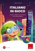 Italiano in gioco (Kit). 44 giochi didattici per allenarsi con la lingua italiana. Nuova ediz. Con software