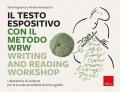 Il testo espositivo con il metodo WRW - Writing and Reading Workshop. Laboratorio di scrittura per la scuola secondaria di primo grado