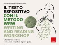 Il testo espositivo con il metodo WRW - Writing and Reading Workshop. Laboratorio di scrittura per la scuola secondaria di primo grado