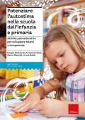 Potenziare l’autostima nella scuola dell’infanzia e primaria. Attività psicoeducative per sviluppare talenti e competenze. Con Libro in brossura: Ada, una tartaruga speciale