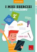 I miei esercizi di italiano. Scuola secondaria di 1º grado. Classe 2ª