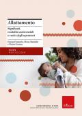 Allattamento. Significati, modalità assistenziali e ruolo degli operatori