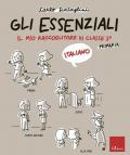 Gli essenziali di italiano. Scuola primaria. Vol. 3