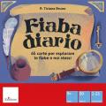 Fiabadiario. 65 carte per esplorare le fiabe e noi stessi. Con Libro rilegato