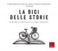 La bici delle storie. Laboratori di storytelling alla scuola secondaria