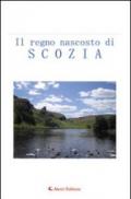 Il regno nascosto di Scozia