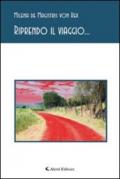 Riprendo il viaggio...