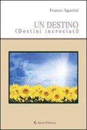 Un destino (Destini incrociati)