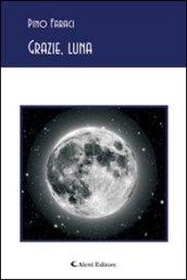 Grazie, luna (Gli emersi poesia)