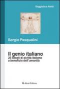 Il genio italiano 25 secoli di civiltà taliano a beneficio dell'umanità