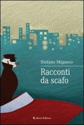 Racconti di scafo (Gli emersi narrativa)