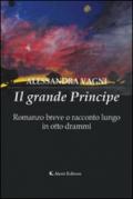 Il Grande Principe (Gli emersi narrativa)