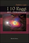 I 10 Raggi del firmamento (Gli emersi narrativa)
