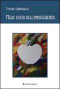 Mela liscia dell'indifferenza (Gli emersi poesia)