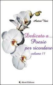 Dedicato a... poesie per ricordare: 11