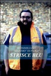 Strisce blu (Gli emersi narrativa)