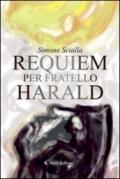 Requiem per fratello Harald (Gli emersi narrativa)