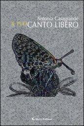 Il tuo canto libero