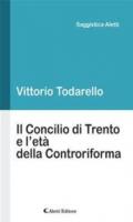 Il Concilio di Trento e l’età della Controriforma