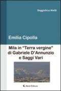 Mila in «Terra vergine» di Gabriele D'Annunzio e saggi vari