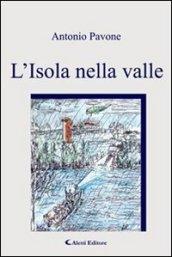 L’isola nella valle (Gli emersi narrativa)