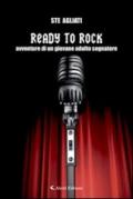 Ready To Rock: avventure di un giovane adulto sognatore