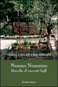 Nonno Nonnino: Raccolta di racconti buffi (Gli emersi narrativa)