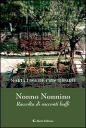 Nonno Nonnino: Raccolta di racconti buffi (Gli emersi narrativa)