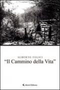 «Il cammino della vita»