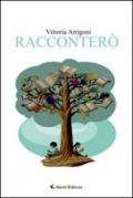 Racconterò