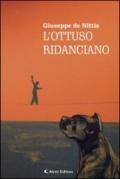 L’ottuso ridanciano (Gli emersi narrativa)