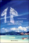 La ribellione dell'anima