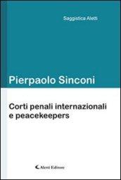 Corti penali internazionali e peacekeepers