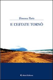 E l'estate tornò