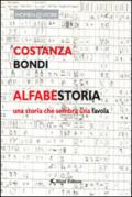 AlfabeStoria dell’alfabeto italiano: una storia che sembra una favola