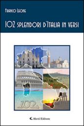 102 splendori d'Italia in versi