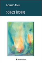 Schegge liquide