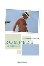 Rompere il silenzio