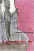 Il segreto dell'Albus shop