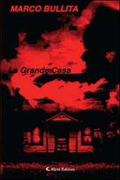 La grande casa