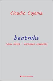 Beatniks (new Orfeo. European requiem)