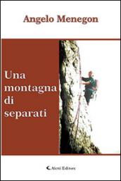 Una montagna di separati